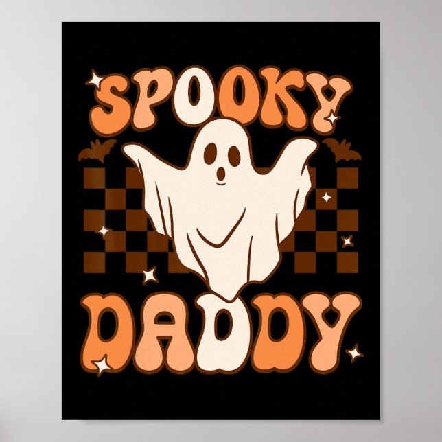 Retro Groovy Halloween Ghost Spooky Daddy Costume  Poster (Front)