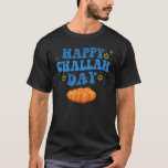 Retro Groovy Happy Challah Days Hanukkah  Jewish B T-Shirt<br><div class="desc">Retro Groovy Happy Challah Days Hanukkah  Jewish Bread.</div>