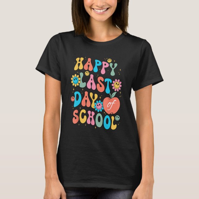 Retro Groovy Happy Last Day Of School End Of Year  T-Shirt (Front)