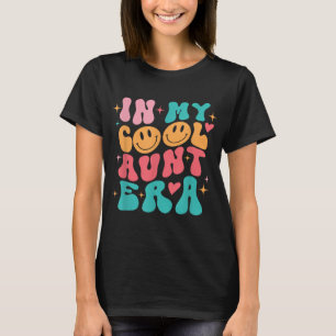 Retro Groovy In My Cool Aunt Era T-Shirt