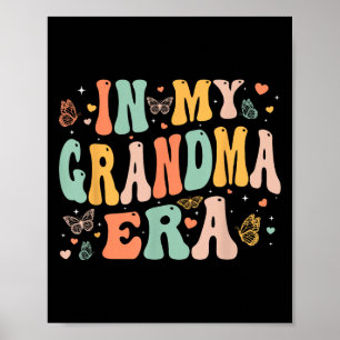 Retro Groovy In My Grandma Era Mother's Day Women  Poster