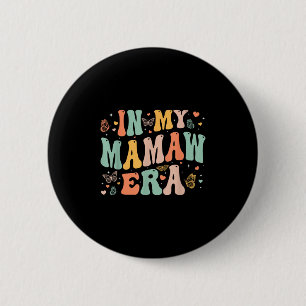 Retro Groovy In My Mamaw Era Mother's Day Women  2 Inch Round Button