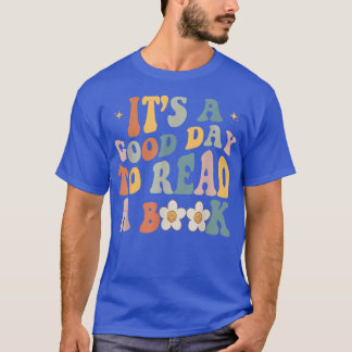 Retro Groovy Its A Good Day To Read A Book T-Shirt