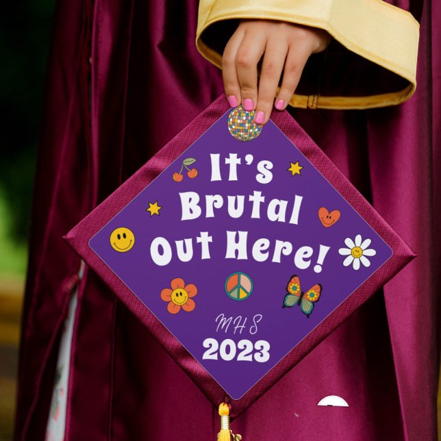 Retro Groovy It's Brutal Out Here  Graduation Cap Topper (Creator Uploaded)