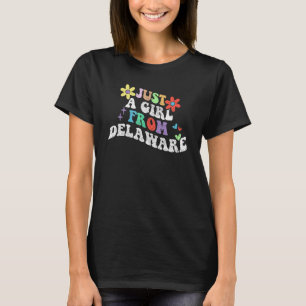 Retro Groovy Just A Girl From Delaware Mother's Da T-Shirt