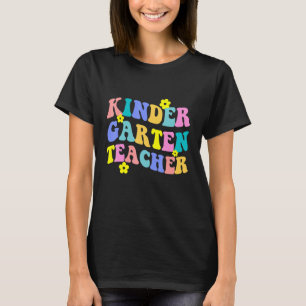 Retro Groovy Kindergarten Teacher  First School Da T-Shirt