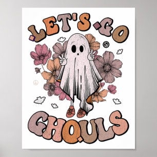 Retro Groovy Let's Go Ghouls Ghost 70s Hippie Hall Poster