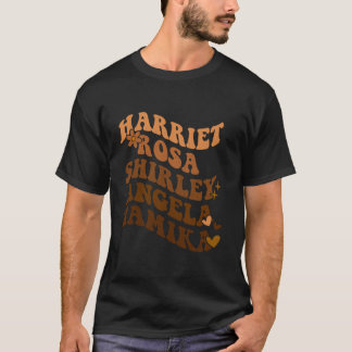 Retro Groovy Melanin Harriet Rosa Shirley Angela a T-Shirt