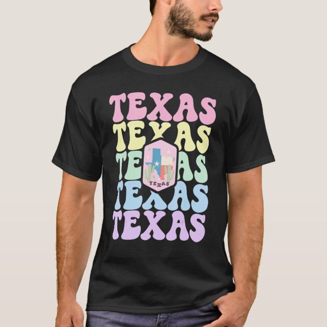 Retro Groovy Pastel Texas State Home I Love Texas  T-Shirt (Front)