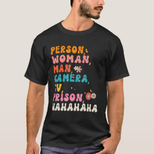 Retro Groovy Person Woman Man Camera TV Prison Hah T-Shirt