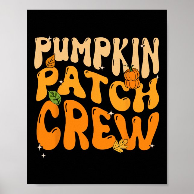 Retro Groovy Pumpkin Patch Crew Thanksgiving Fall  Poster (Front)