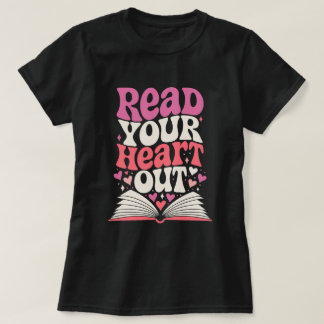 Retro Groovy Read Your Heart Out Book Lover T-Shirt