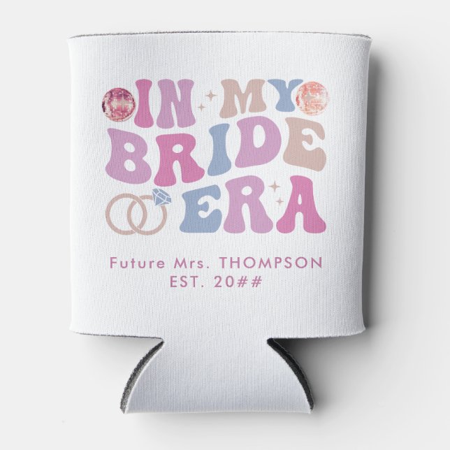 Retro Groovy Script Bride Name In My Bride Era Can Cooler (Front)