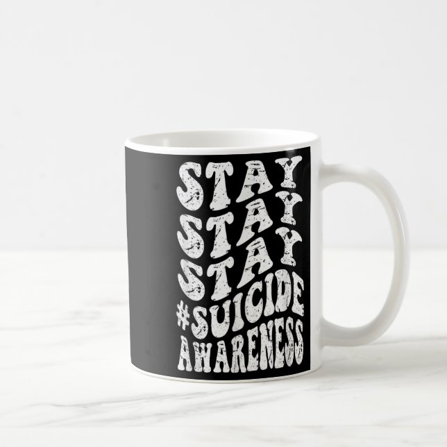 Retro Groovy Stay Stay Stay Suicide Awareness Suic Coffee Mug (Right)