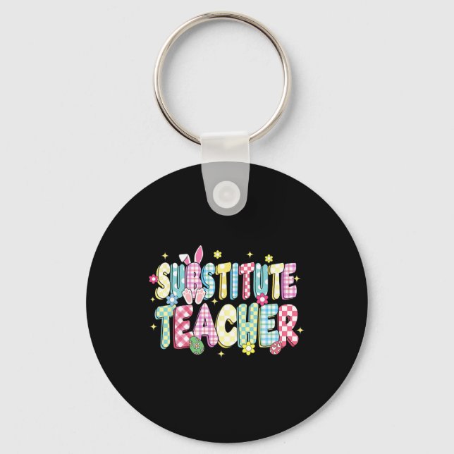Retro Groovy Substitute Teacher Bunny Ear Easter  Keychain (Front)