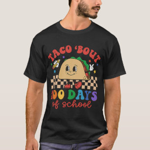 Retro Groovy Taco Bout 100 days of school Teacher T-Shirt