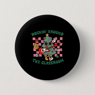Retro Groovy Teacher Christmas Rockin' Around The 2 Inch Round Button