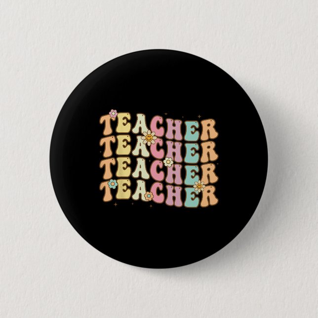 Retro Groovy Teacher Inspirational Colourful Ck To 2 Inch Round Button (Front)