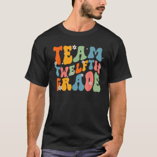 Retro Groovy Team Twelfth Grade Hippie Flower Back T-Shirt