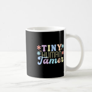 Retro Groovy Tiny Human Tamer School Apparel For T Coffee Mug