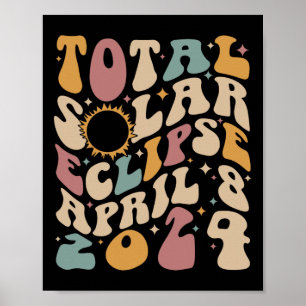 Retro Groovy Total Solar Eclipse April 081  Poster