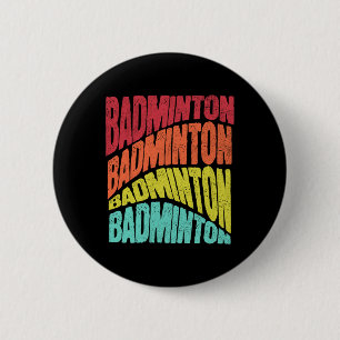 Retro Groovy Vibe Badminton Sports Team 2 Inch Round Button