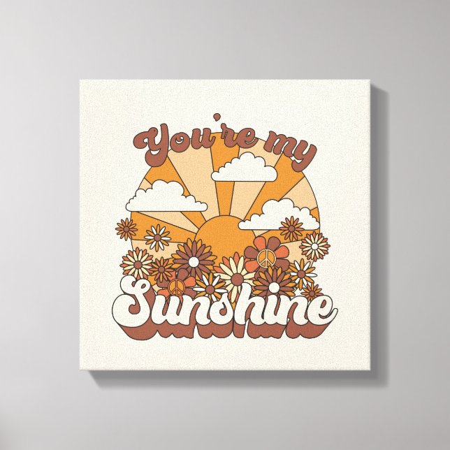 Retro Groovy | You're my Sunshine Canvas Print (Front)