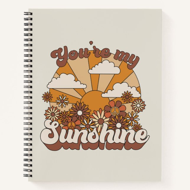 Retro Groovy | You're my Sunshine Notebook (Front)