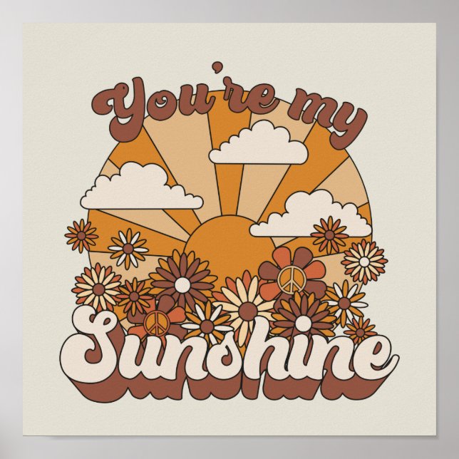 Retro Groovy | You're my Sunshine Poster (Front)