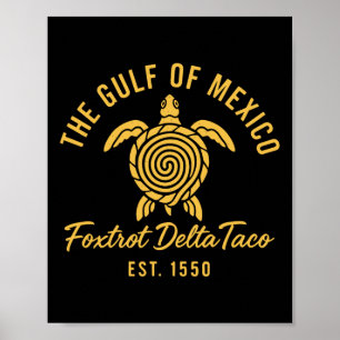 Retro Gulf Of Mexico Est 1550 Foxtrot Delta Taco Poster