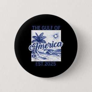 Retro Gulf Of Usa America Est 2025 American Flag G 2 Inch Round Button