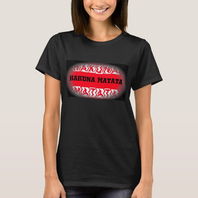 Retro Hakuna Matata Hakuna Matata Special Gift Tee (Front)