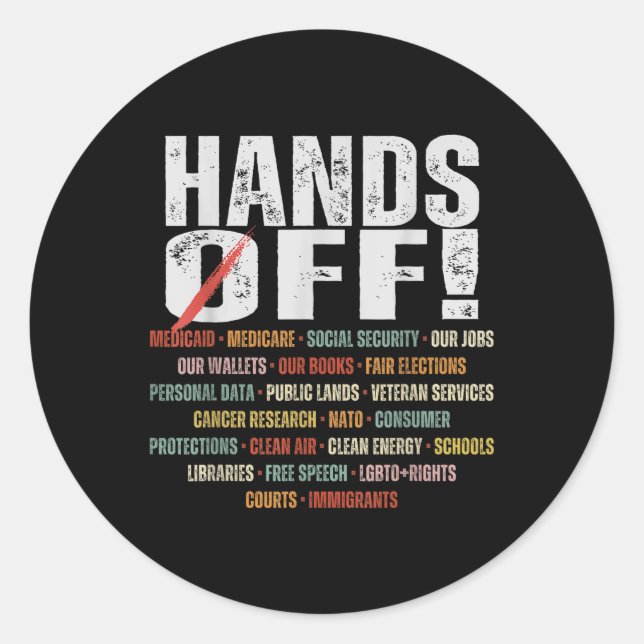 Retro Hands Off Protest Public Lands Medicare Patr Classic Round Sticker (Front)