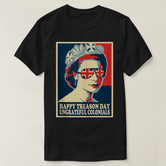 Retro Happy Treason Day 4th Of July British Coloni T-Shirt (Design Front)