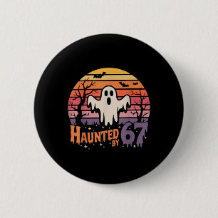Retro Haunted Meme 67 Six Seven 6 7 2 Inch Round Button