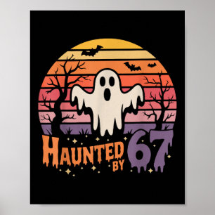Retro Haunted Meme 67 Six Seven 6 7  Poster