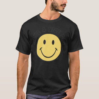 Retro Have A Nice Day Smile Happy Face T-Shirt