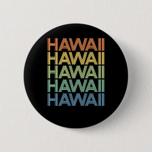 Retro Hawaii - Cool Summer Holiday Vacation Gift 2 Inch Round Button