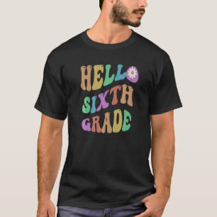 Retro Hello Sixth Grade Teacher I Teach 6th Gr Pin T-Shirt