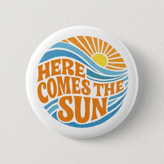 Retro "Here Comes The Sun" Groovy 70s Beach 2 Inch Round Button (Front)