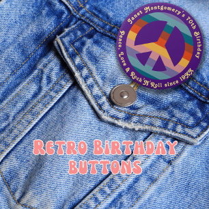 Retro Hippie 60's Baby Boomer Milestone Birthday  3 Inch Round Button