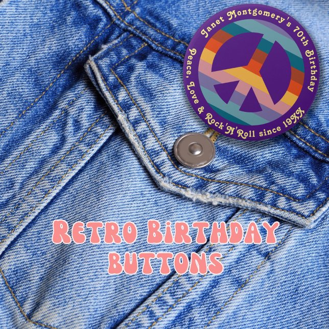 Retro Hippie 60's Baby Boomer Milestone Birthday  3 Inch Round Button (Retro hippie peace sign custom birthday party buttons )