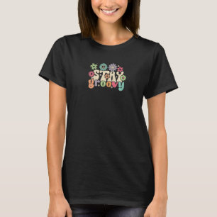 Retro Hippie 70s Stay Groovy 60s peace graphic 2 T-Shirt