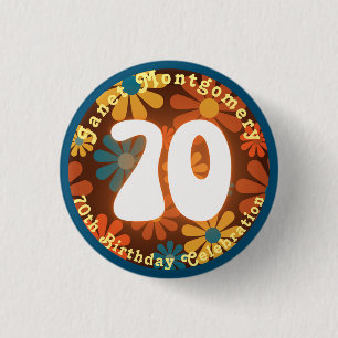 Retro Hippie Flower Power 70th Birthday  1 Inch Round Button