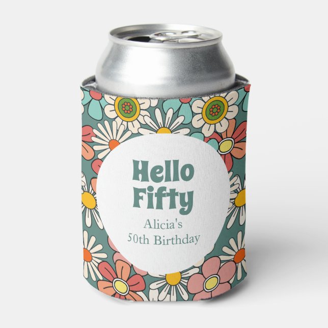 Retro Hippie Groovy Flower Hello Fifty Birthday  Can Cooler (Can Front)