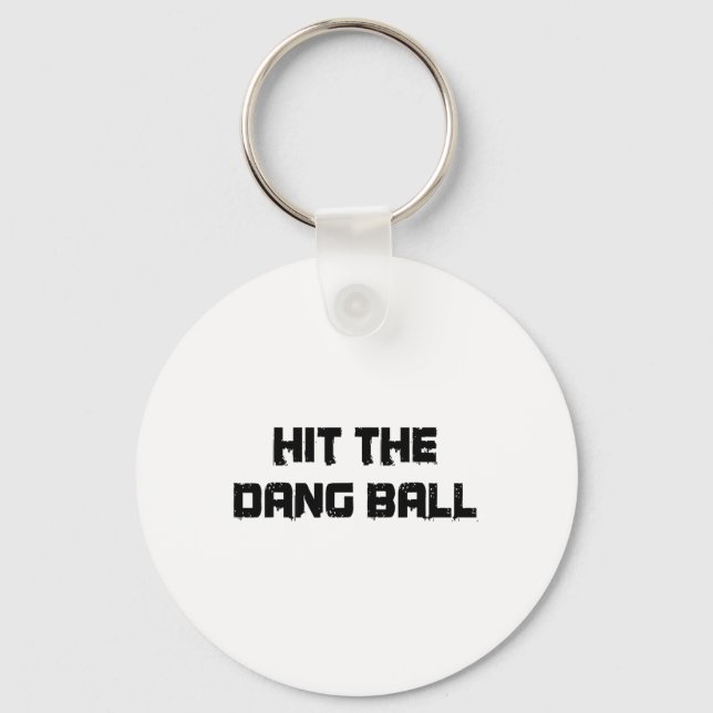 Retro Hit The Dang Byll - Copy  Keychain (Front)