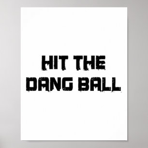 Retro Hit The Dang Byll - Copy Poster