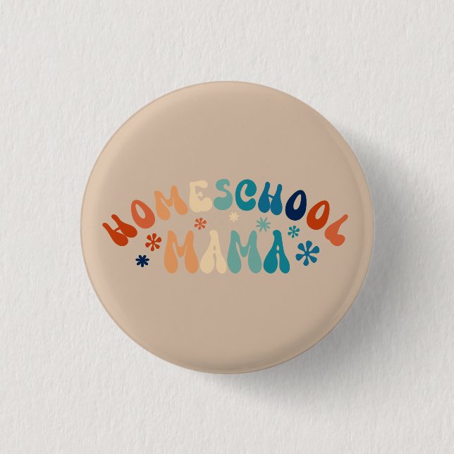 Retro Homeschool Mom Mama   1 Inch Round Button (Front)