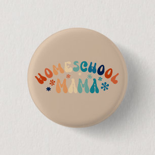 Retro Homeschool Mom Mama 1 Inch Round Button