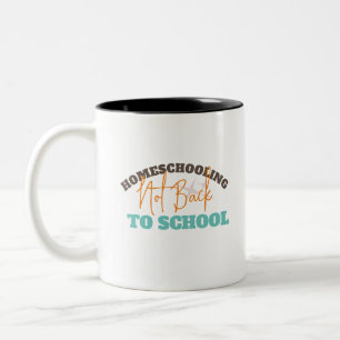 Retro Homeschooling No Back to School  Two-Tone Coffee Mug